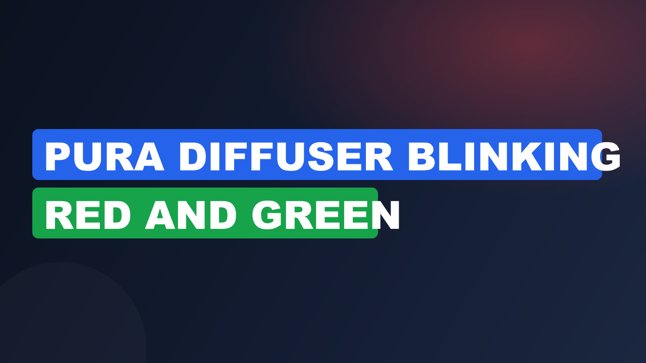 Pura Diffuser Blinking Red And Green